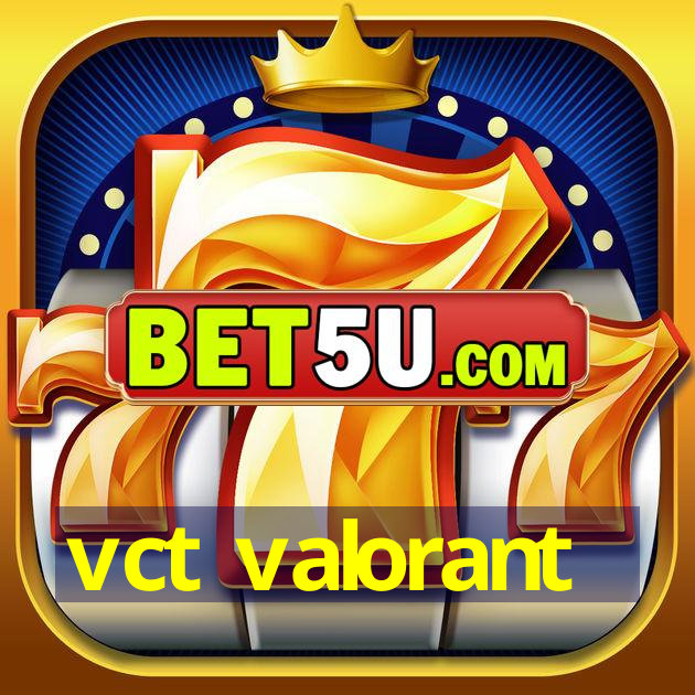 vct valorant